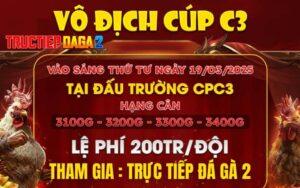 [Thông Báo] Giải Vô Địch Cup Tại CPC3 Ngày 19/3/2025