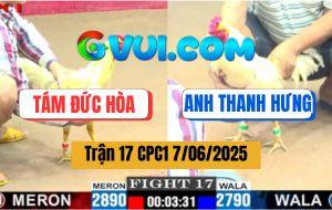 Trận 17 CPC1 7/6/2025 - Anh Thanh Hưng Và Anh Tám Đức Hòa