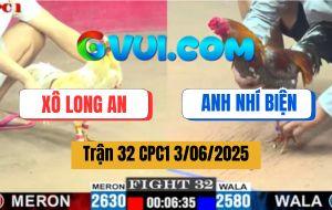 Trận 32 CPC1 3/6/2025 - Anh Nhí Biện Và Anh Xô Bất Phân Thắng Bại