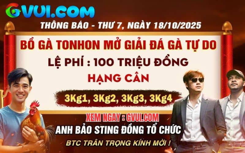 Bồ Gà Ton Hon Và Anh Bảo Sting Cùng Tổ Chức Giải Gà Tự Do 18/10/2025